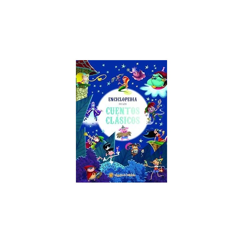 ENCICLOPEDIA DE LOS CUENTOS CLASICOS