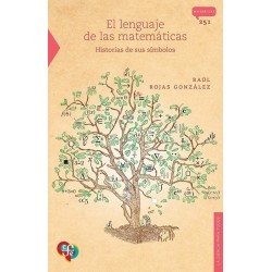 El lenguaje de las matemáticas: historias de sus símbolos