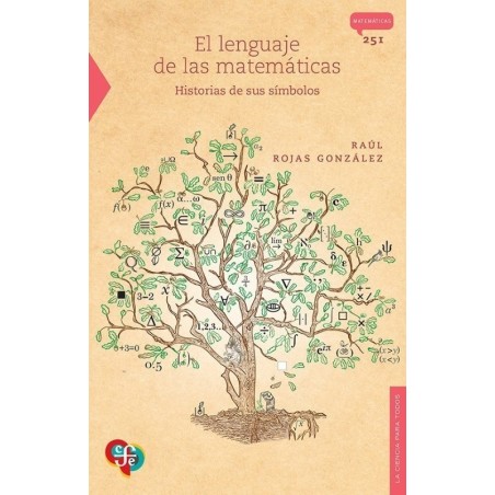 El lenguaje de las matemáticas: historias de sus símbolos