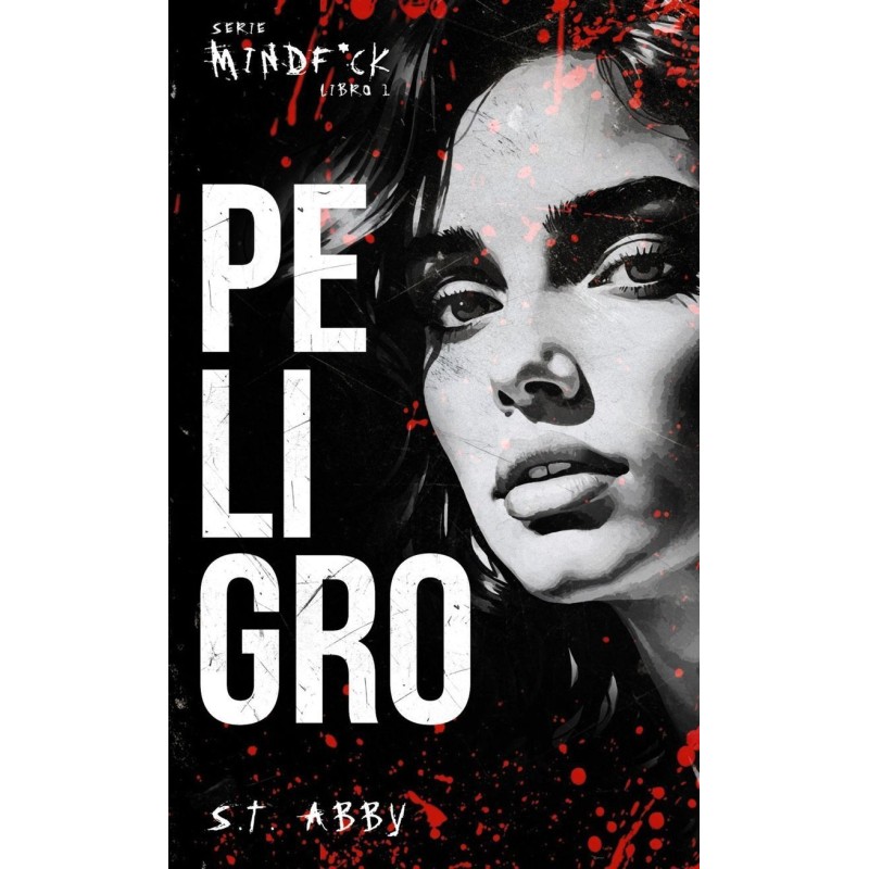 Peligro (Serie Mindf*ck