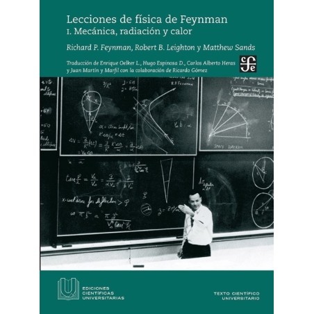 Lecciones de física de Feynman vol. I Mecánica, radiación y calor