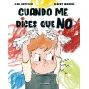 Cuando me dices que no