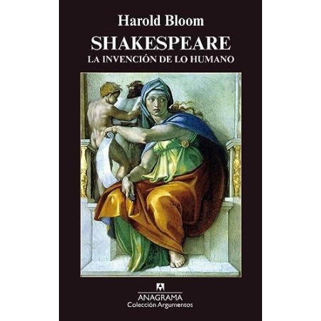 Shakespeare. La invención de lo humano