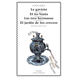 La gaviota & El tío Vania & El jardín de los cerezos & Tres hermanas