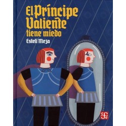 El príncipe valiente tiene miedo