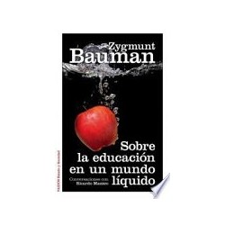 Sobre la educación en un mundo líquido