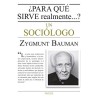 ¿Para qué sirve realmente... un sociólogo?