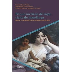 El que no tiene de inga, tiene de mandinga