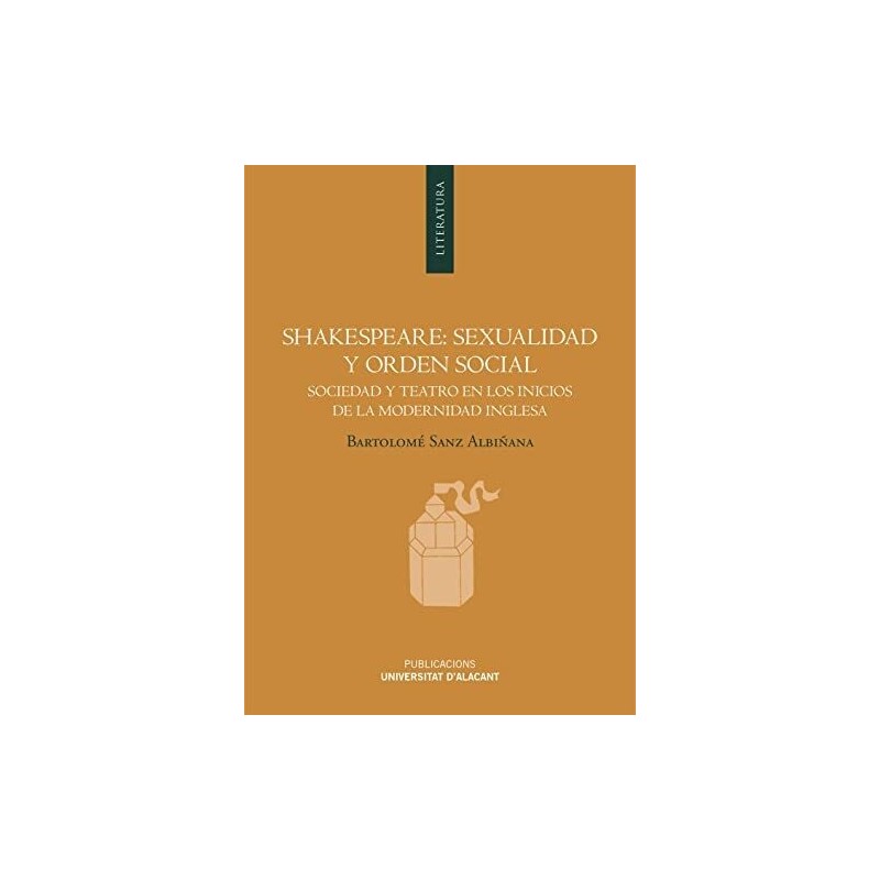 Shakespeare: sexualidad y orden social