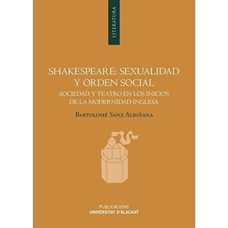 Shakespeare: sexualidad y orden social