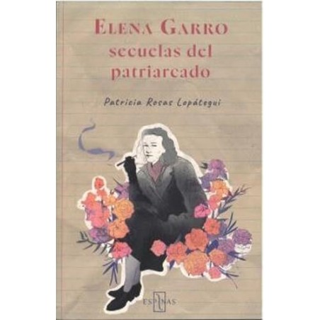 Elena Garro: secuelas del patriarcado