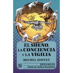 El sueño, la conciencia y la vigilia