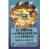 El sueño, la conciencia y la vigilia