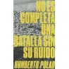 No es completa una batalla sin su ruido