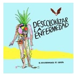 Descolonizar la enfermedad