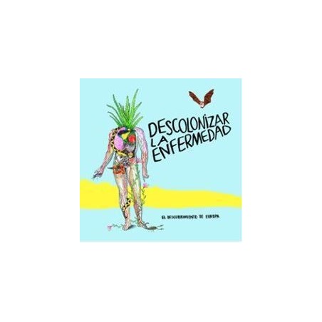 Descolonizar la enfermedad