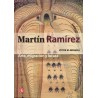 Martín Ramírez Arte, migración y locura