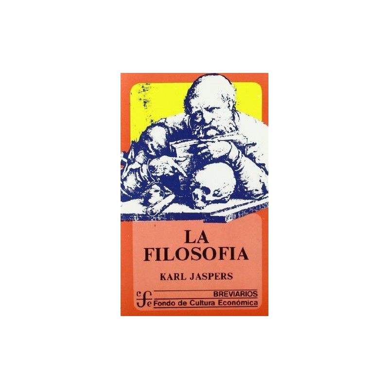 La filosofía: desde el punto de vista de la existencia