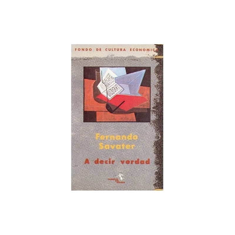 A decir verdad