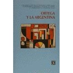 Ortega y la Argentina