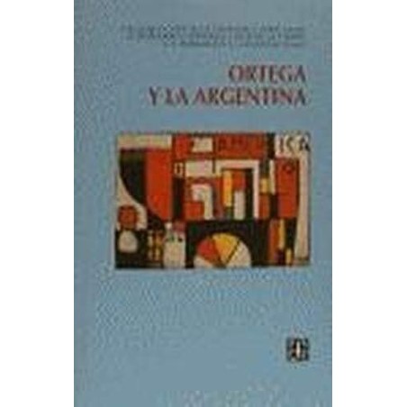 Ortega y la Argentina