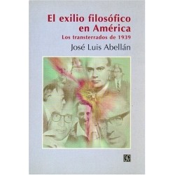 El exilio filosófico en América. Los transterrados de 1939