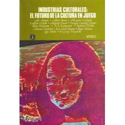 Industrias culturales: el futuro de la cultura en juego