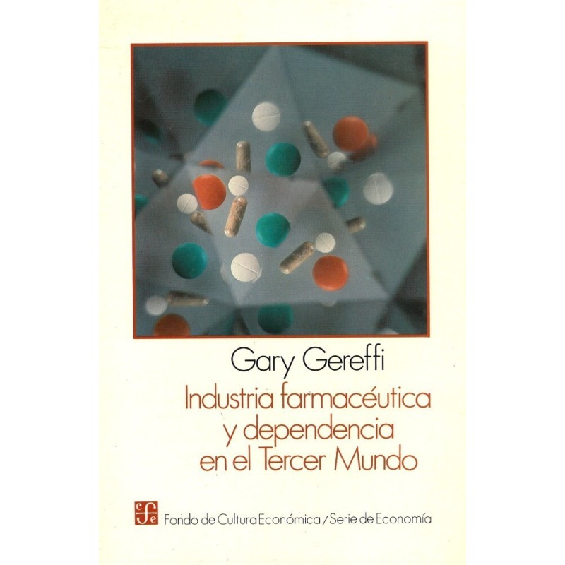Industria farmacéutica y dependencia en el Tercer Mundo