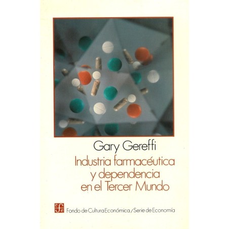 Industria farmacéutica y dependencia en el Tercer Mundo