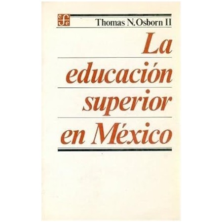 La educación superior en México