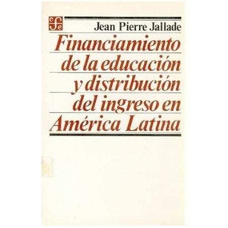 Financiamiento de la educación y distribución del ingreso en América Lati