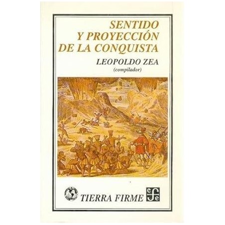 Sentido y proyección de la conquista