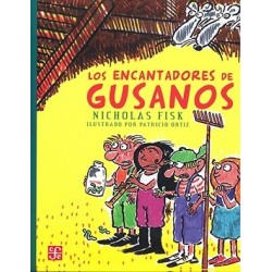 Los encantadores de gusanos. Ils. Patricio Ortiz
