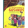 Los encantadores de gusanos. Ils. Patricio Ortiz