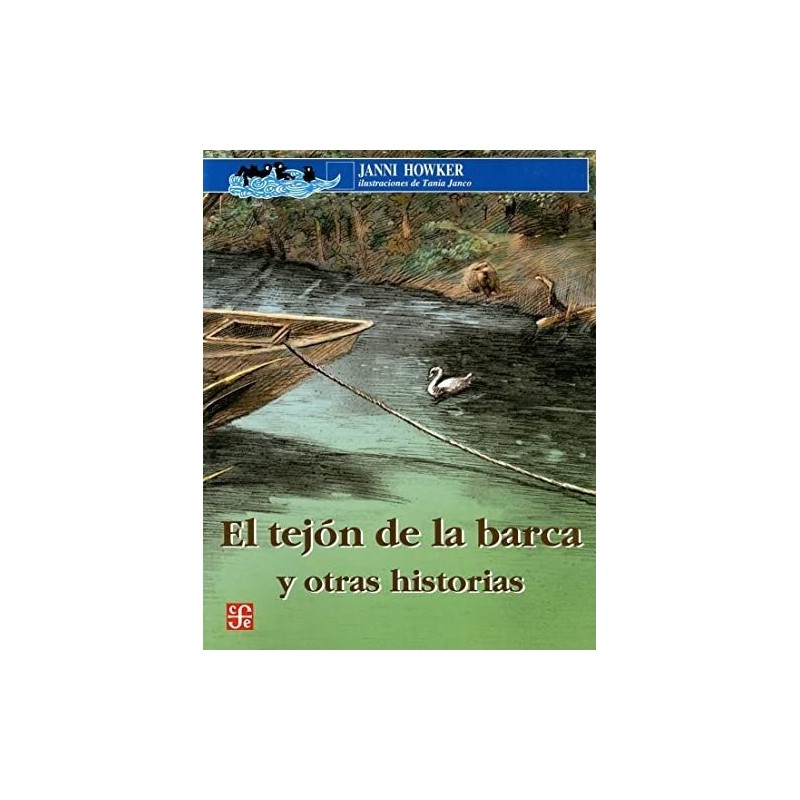 El tejón de la barca y otras historias. Ils. Tania Janco