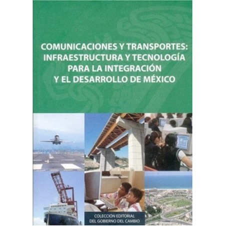 Comunicaciones y transportes: infraestructura y tecnología para la