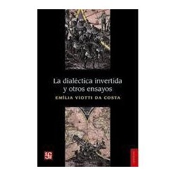 La dialéctica invertida y otros ensayos