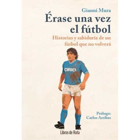 Érase una vez el fútbol