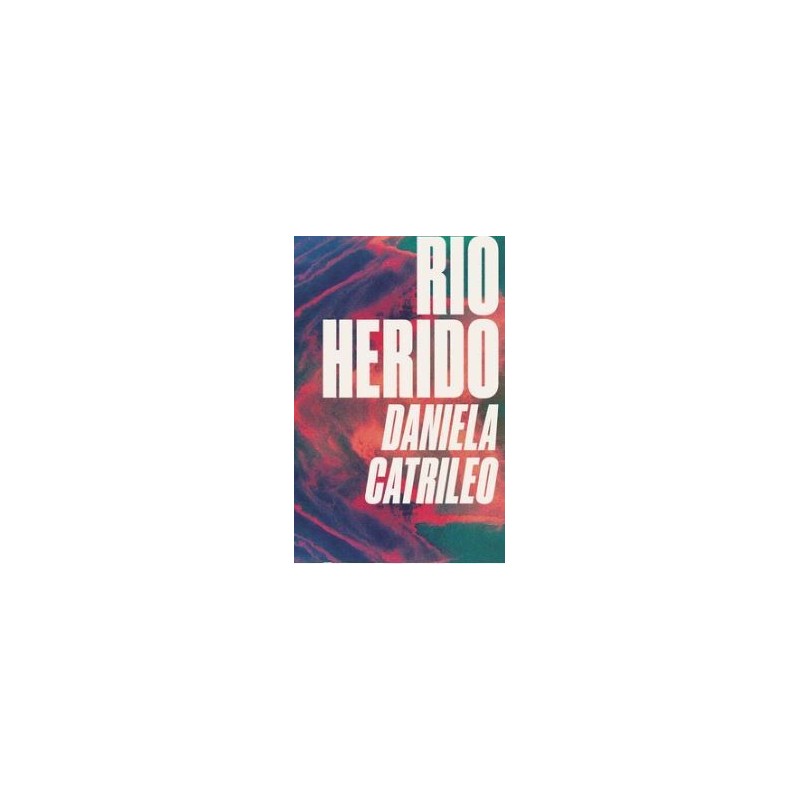 Río herido