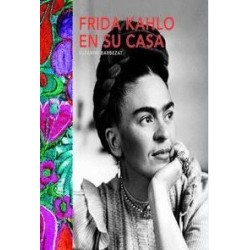 Frida Kahlo en su casa
