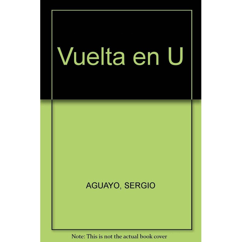Vuelta en U. Guía para entender y reactivar la democracia estancada