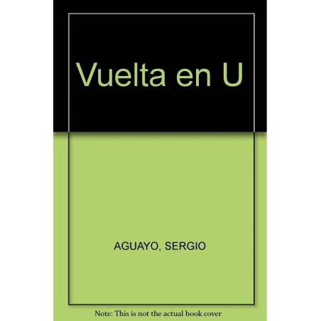 Vuelta en U. Guía para entender y reactivar la democracia estancada