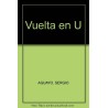 Vuelta en U. Guía para entender y reactivar la democracia estancada