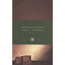 Tarde o temprano: poemas (1958-2009)