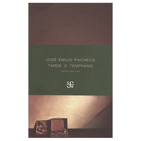 Tarde o temprano: poemas (1958-2009)