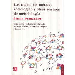 Las reglas del método soliciológico y otros ensayos de metodología