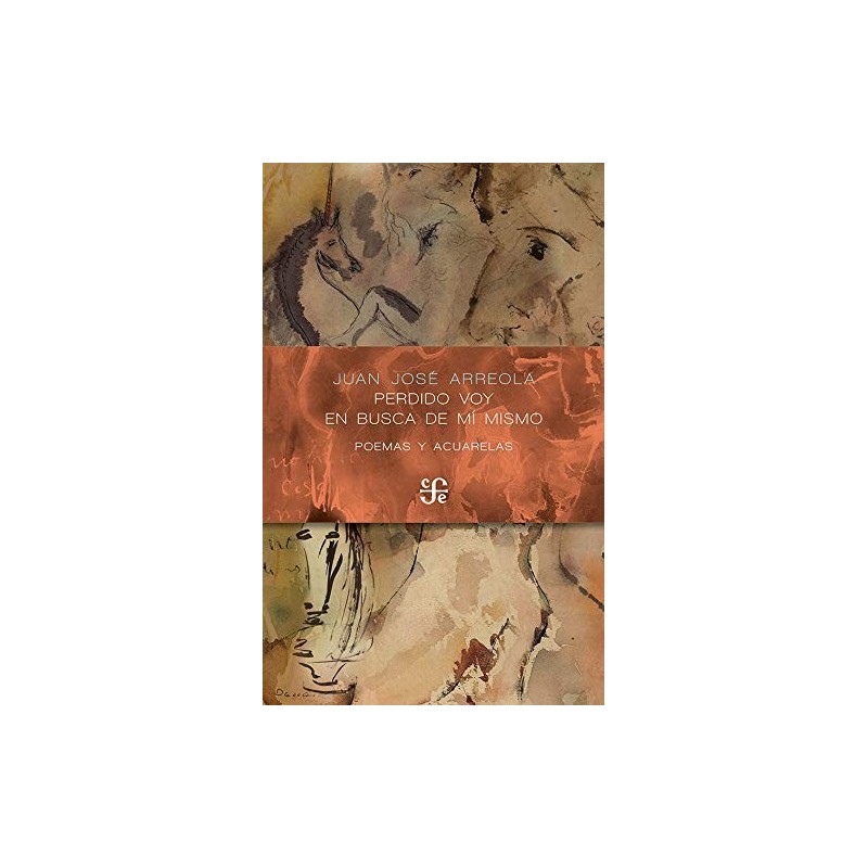 Perdido voy en busca de mí mismo: poemas y acuarelas