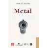 Metal