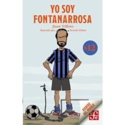 Yo soy Fontanarrosa Ilustrado por Ricardo Peláez