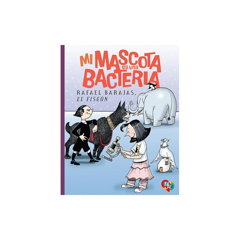 MI MASCOTA ES UNA BACTERIA